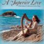 A Superior Love CD